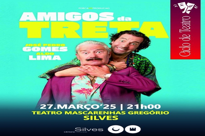 Pièce de théâtre « Amigos da Treta »